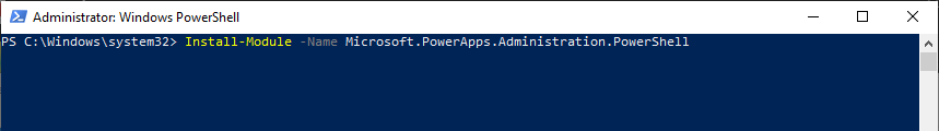 Install-Module -Name Microsoft.PowerApps.Administration.PowerShell