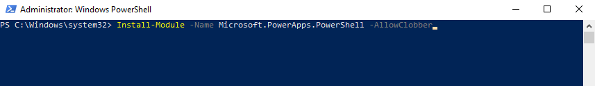 Install-Module -Name Microsoft.PowerApps.PowerShell -AllowClobber